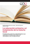 La educación primaria y el tratamiento de la historia local